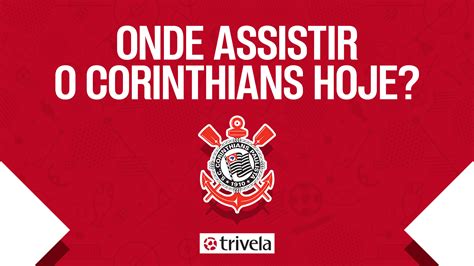 jogo do corinthians hoje futemax